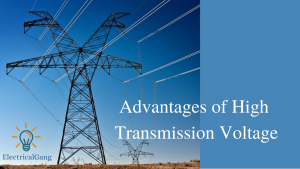 Advantages of High Transmission Voltage