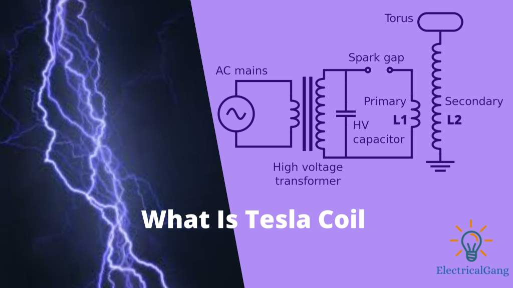 What Is Tesla Coil 