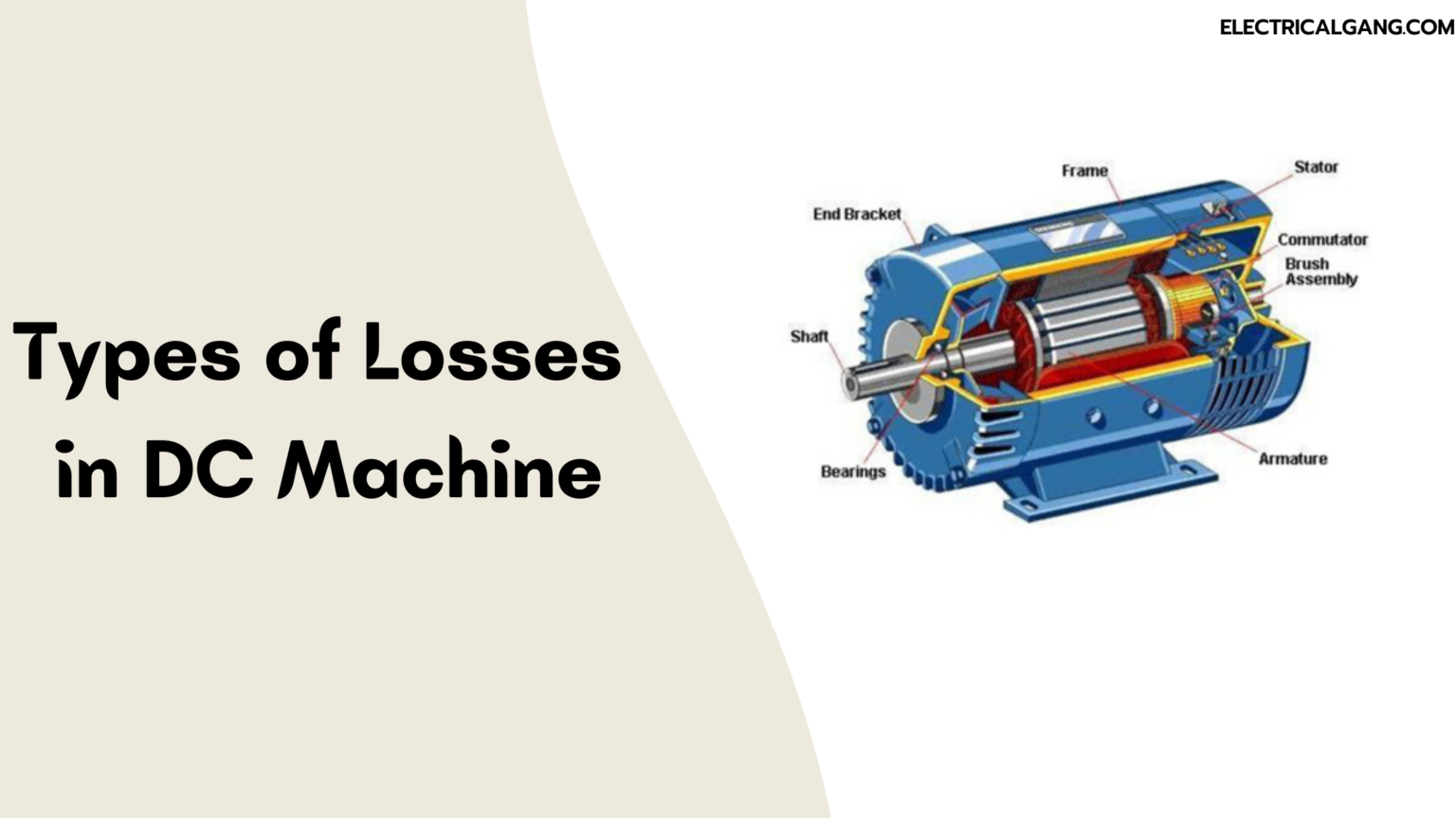 What Are the Losses in DC Machine? | The Definitive Guide