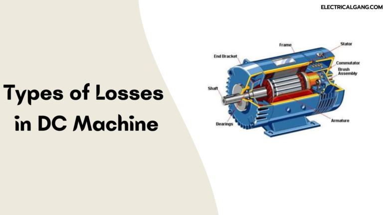 Types of Losses in DC Machine