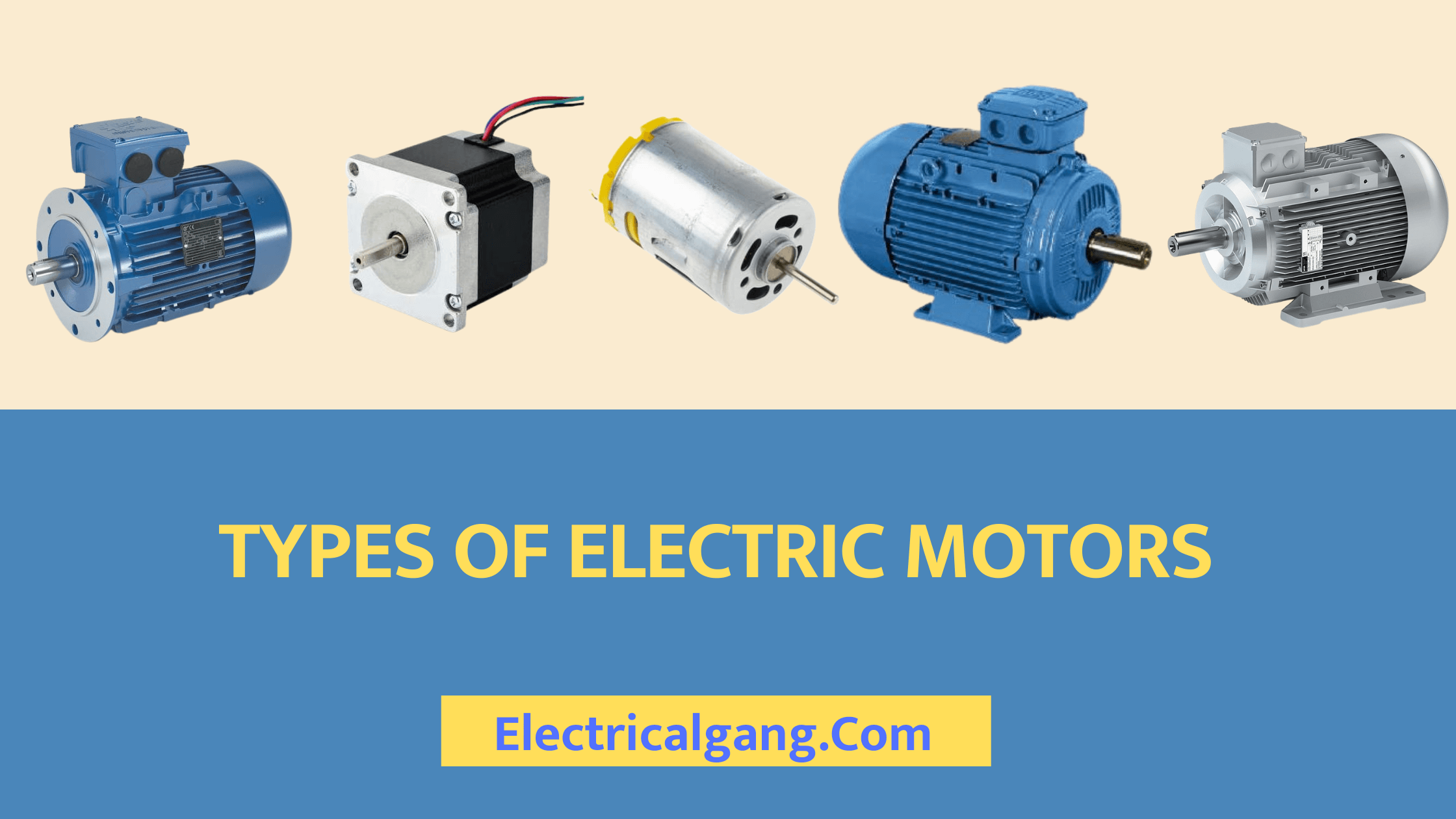 Different Types of Electric Motors and Their Applications