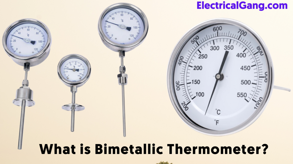 What is Bimetallic Thermometer?