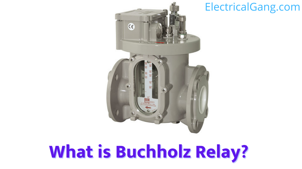 What is Buchholz Relay?