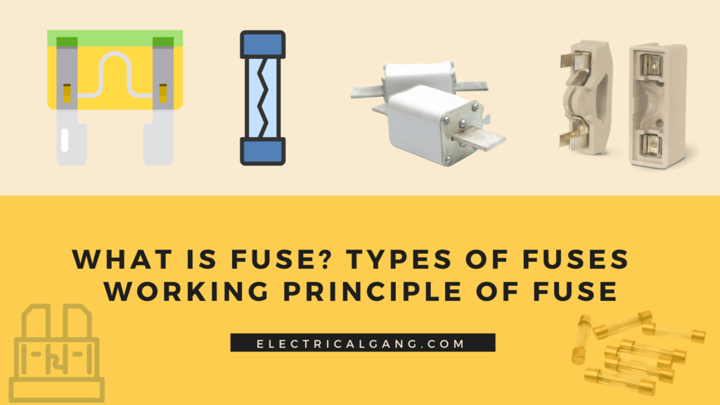 what-is-fuse-types-of-fuses-electricalgang