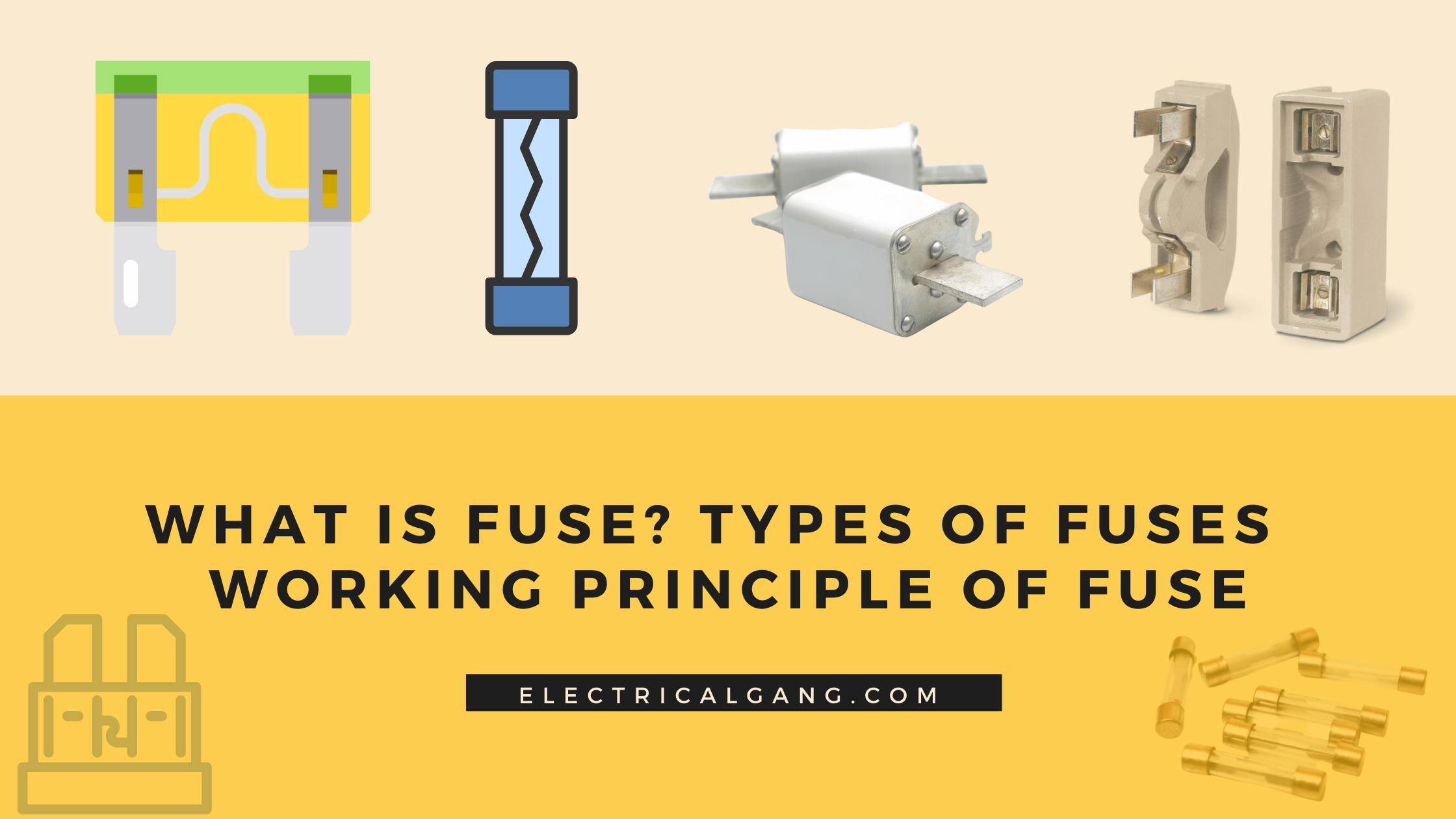 What Is Fuse Types Of Fuses ElectricalGang