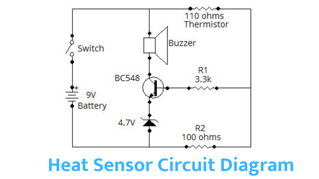 Heat Sensor Circuit | Operating Principle of Heat Sensor Circuit Diagram