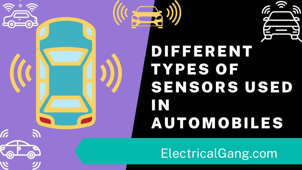 Different Types of Sensors used in Automobiles
