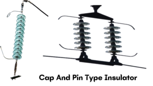Cap And Pin Type Insulator