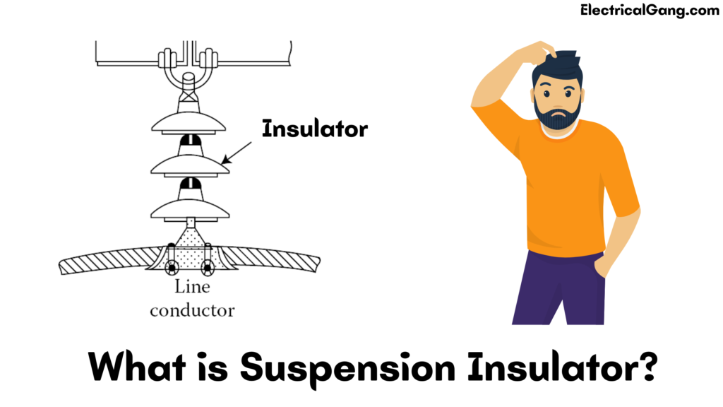 What is Suspension Insulator? The Definitive Guide