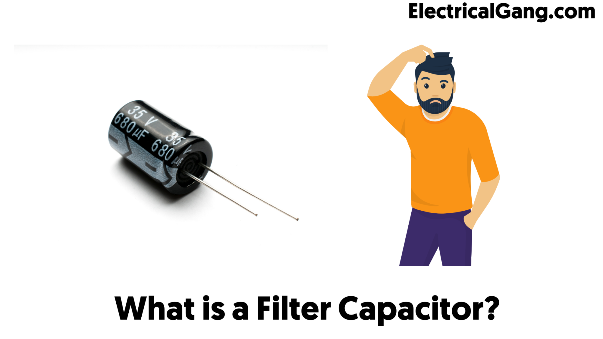 What is a Filter Capacitor? | The Definitive Guide