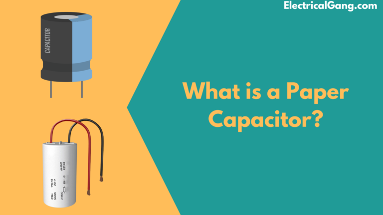 What is a Paper Capacitor?
