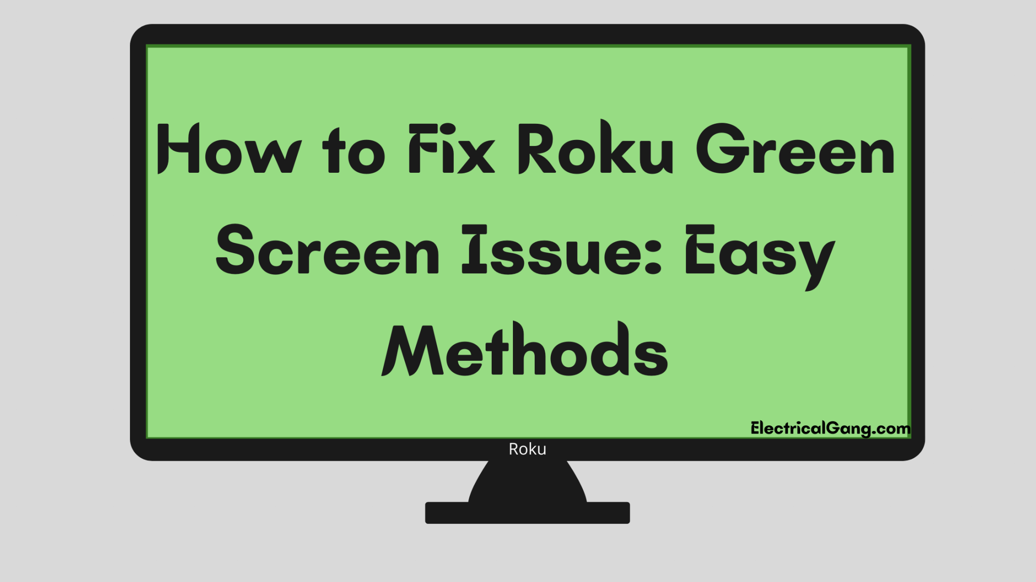 7-ways-to-fix-roku-green-screen-problem