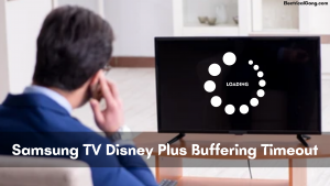 Samsung TV Disney Plus Timeout