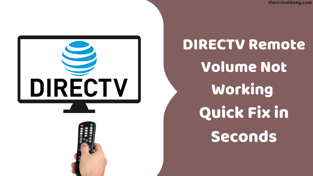 Top 5 Solutions to Fix DIRECTV Remote Volume Not Working