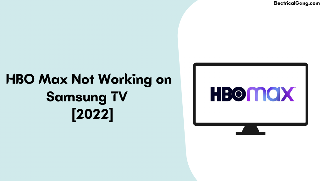 hbo-max-not-working-on-samsung-tv-how-to-fix-in-seconds