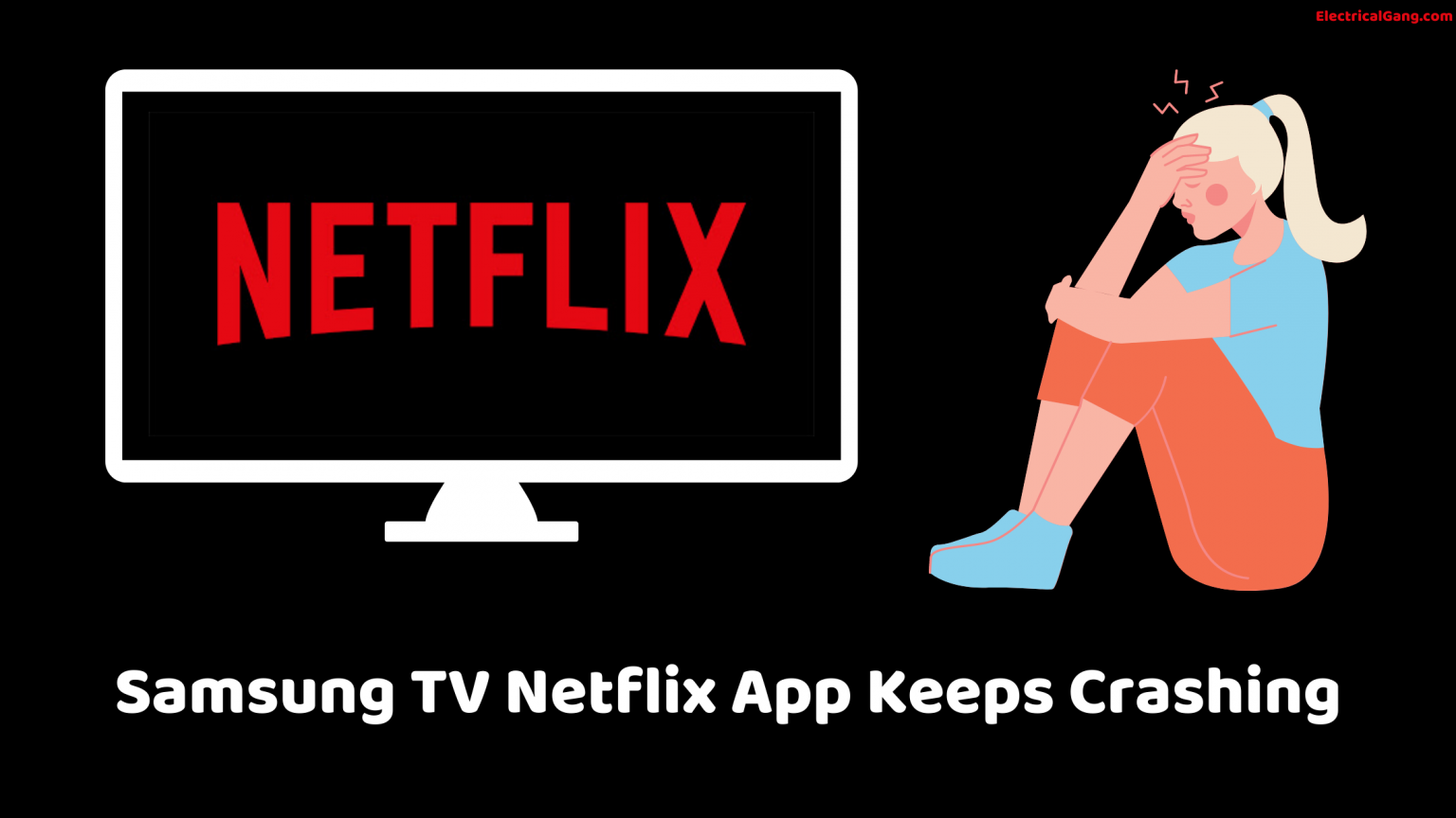 Top 5 Solutions to Fix Netflix Not Working on Samsung TV