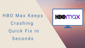 HBO Max Keeps Crashing 