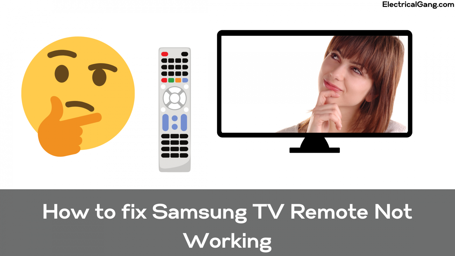 Top 7 Solutions To Fix Samsung Tv Remote Not Working 9554