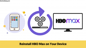Reinstall HBO Max on Your Device
