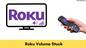 Roku Volume Stuck