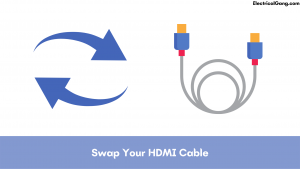 Swap Your HDMI Cable