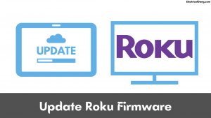 Update Roku Firmware