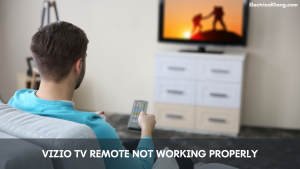 Vizio TV Remote Not Working Properly