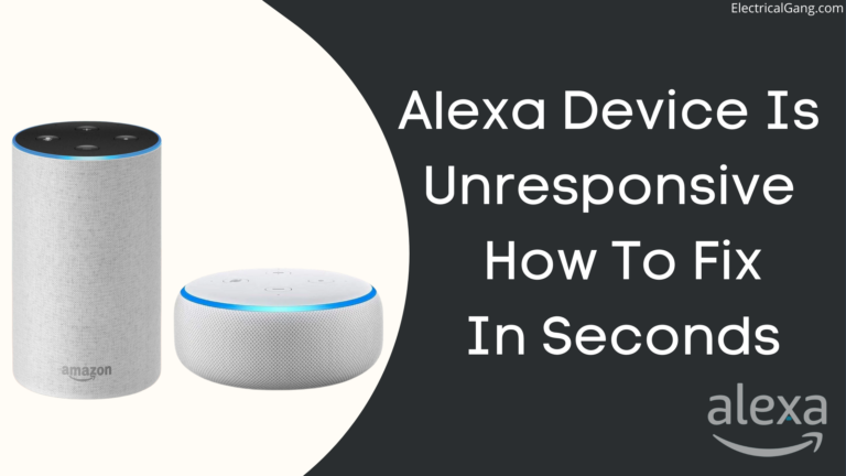 Alexa Device Is Unresponsive