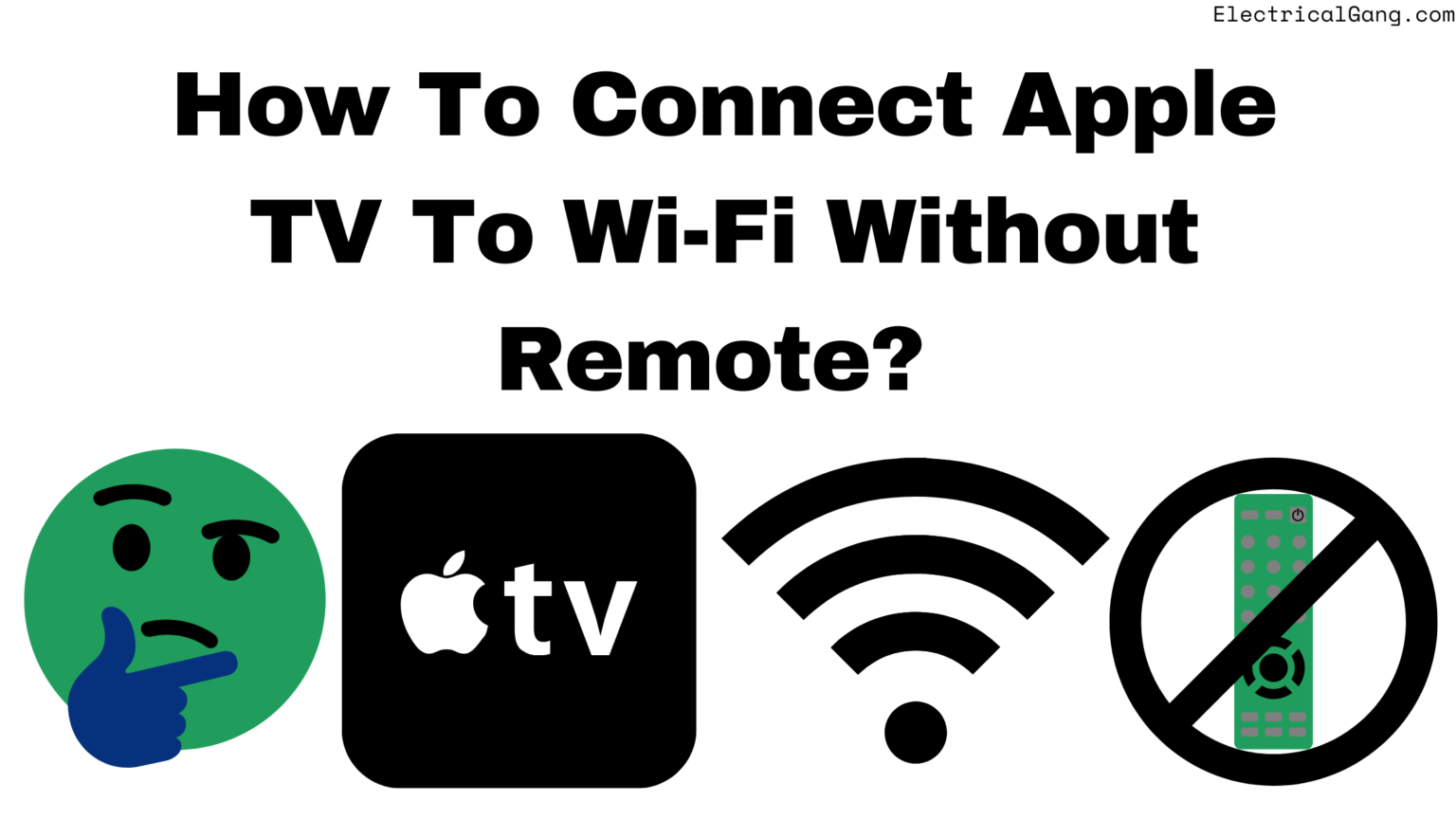 how-to-connect-apple-tv-to-wi-fi-without-remote