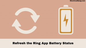 Refresh the Ring App Battery Status