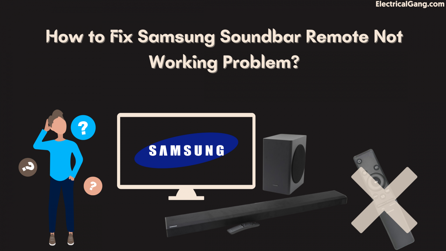 Solved Samsung Soundbar Remote Not Working