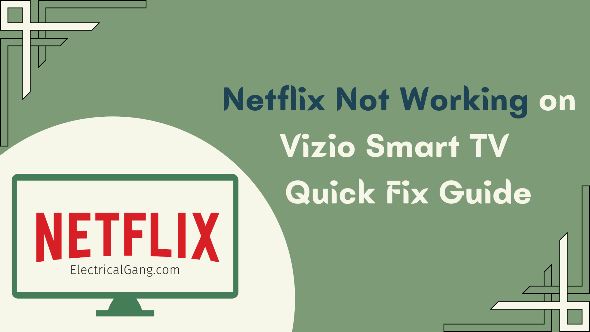 Top 8 Ways To Fix Netflix Not Working On Vizio Smart Tv