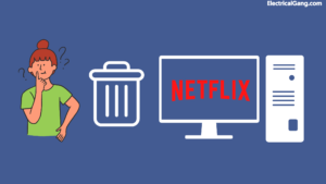 How to Delete Netflix Profile on PC