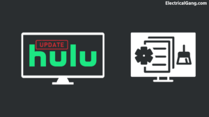 Clear Your Cache and Check for Hulu Updates