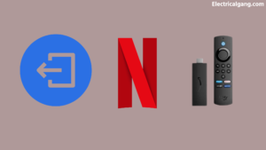 How to Exit Netflix on a Fire Stick Connected to a TV