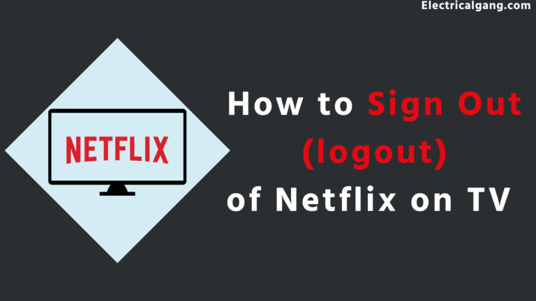 How to Sign Out of Netflix on TV