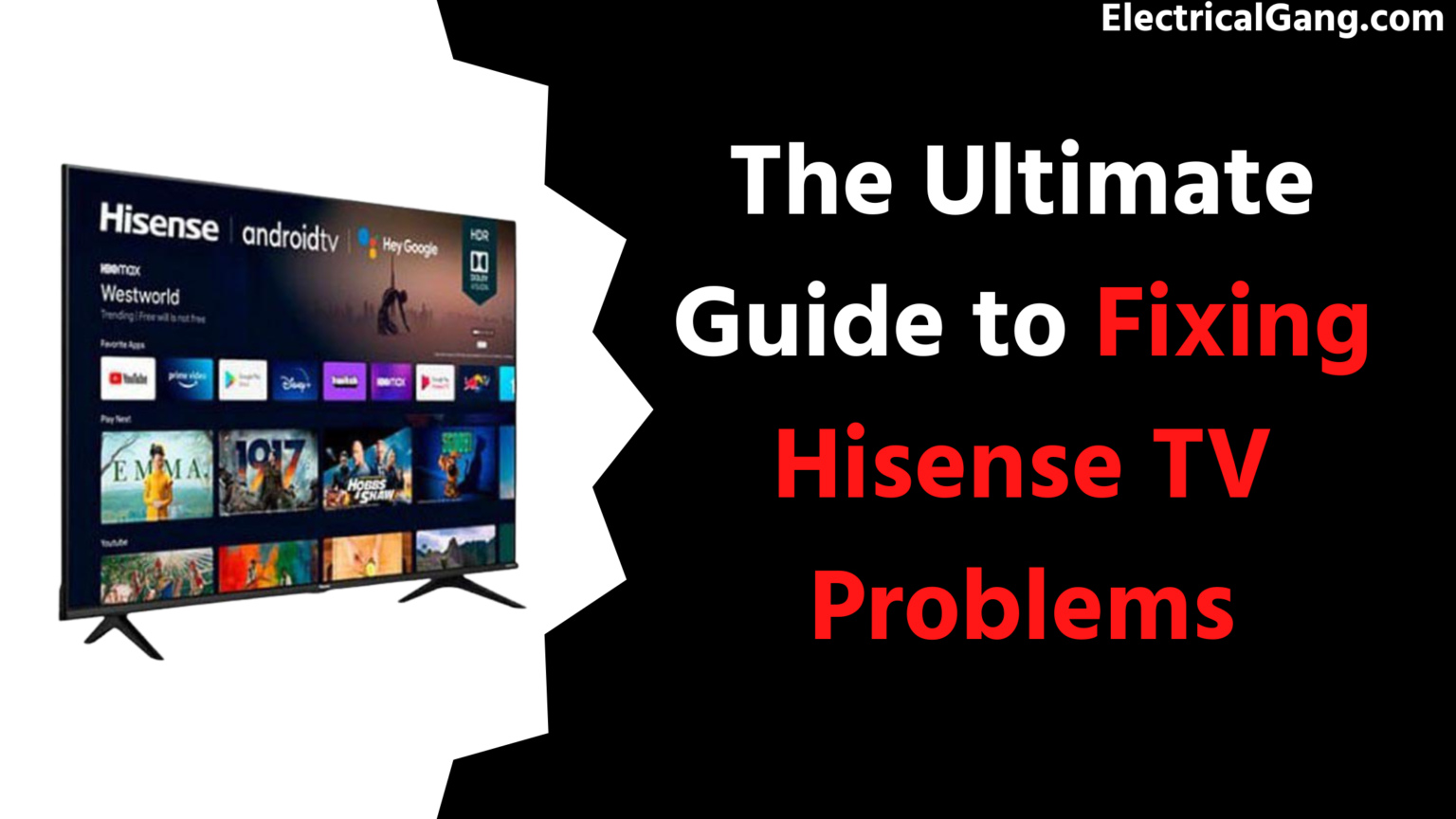 The Ultimate Guide To Fixing Hisense TV Problems   Fixing Hisense TV Problems 1536x864 