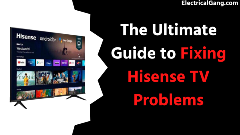 Fixing Hisense TV Problems
