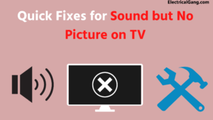 Sound but No Picture on TV Problem
