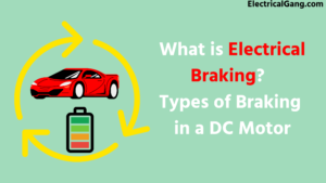What is Electrical Braking