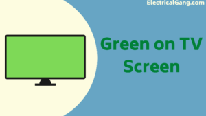 Green on TV Screen