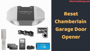 Reset Chamberlain Garage Door Opener