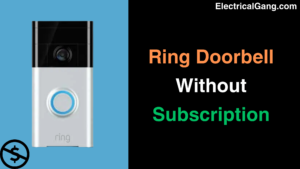 Ring Doorbell Without Subscription